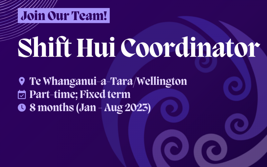 Seeking Shift Hui Coordinator 2023