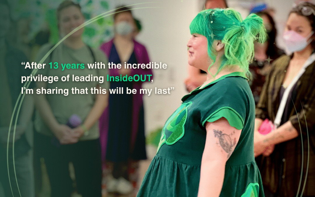 Photo of Tabby, a Pākehā woman with green hair and a broccoli dress, with text that reads: “After 13 years with the incredible privilege of leading InsideOUT, I’m sharing that this will be my last”.